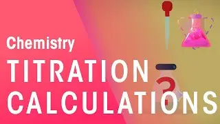 How To Do Titration Calculations | Chemical Calculations | Chemistry | FuseSchool