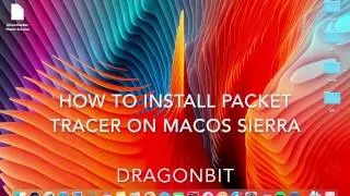 How To Install Packet Tracer On macOS Sierra