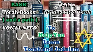 The Introductory Torah Books You'll Need to Start Learning Torah: Part 1: The Revealed Torah