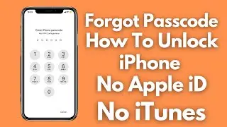 Forgot iPhone Passcode How To Unlock Without Apple iD & Computer | Unlock iPhone If Forgot Passcode