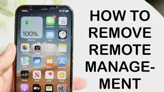 How To Remove Remote Management On iPhone! (2024)