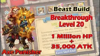 TAKING MY AXE PUNISHER to Breakthrough 20 | Nearly 1,000,000 HP /35,000 ATK!!! A SUPER TANKY BUILD!