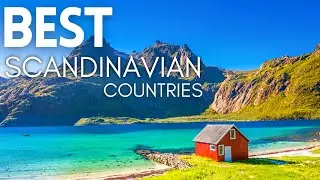 6 Best Scandinavian Countries to Visit in Summer 2023