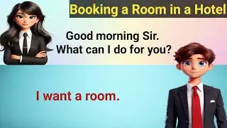 Booking a Room in a Hotel Conversation - Improve English Speaking Skills