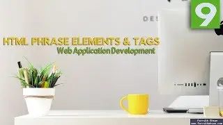 HTML Phrase Elements | Web Application Development | Part 9