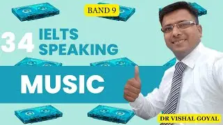 *34 Music: IELTS Speaking Part 1 Topics with Sample Answers #ielts #ieltsspeaking #vishal