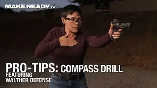 Walther Defense Pro Tips: Compass Drills