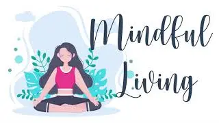 10 minute guided meditation for mindful living