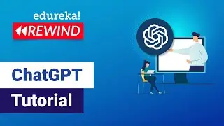 ChatGPT Tutorial | Chat GPT Explained | What is Chat GPT ? | Edureka