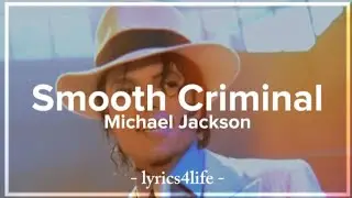 Michael Jackson - Smooth Criminal (Lyrics)