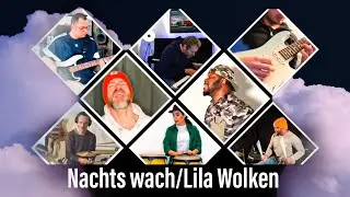 Nachts Wach/Lila Wolken Mashup