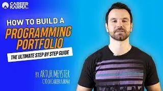 How To Build A Programming Portfolio - Step by Step Guide by Artur Meyster, CTO of #CareerKarma