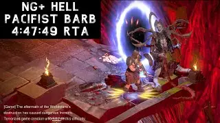 [D2R] NG+ Hell Pacifist Barb 4:47:49 RTA