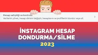 YENİ GÜNCELLEME İLE İNSTAGRAM HESAP DONDURMA - İNSTAGRAM HESAP SİLME İŞLEMİ NASIL YAPILIR? (2023)