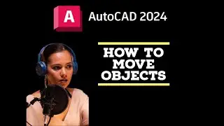 Move objects - AutoCAD 2024