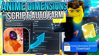 Novo 🌌 Script ANIME DIMENSIONS e EXECUTOR DELTA ATUALIZADO (Farm RAID) | Script Roblox