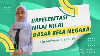 Implementasi Nilai Nilai Dasar Bela Negara | Tugas Latsar CPNS 2022