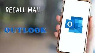 How To Recall Mail In Outlook Mobile App