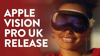 Apple confirms Vision Pro UK release date