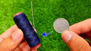 Many Don't Know, Easy Way to Thread a Needle Using a Coin