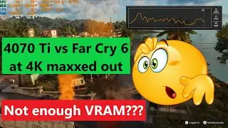 4070 Ti (Super) DOES have enough VRAM at 4K in Far Cry 6 (Ultra, RT, HD textures)!?