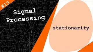 Stationary Random Processes | Digital Signal Processing # 13