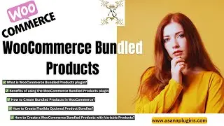 WooCommerce Bundles Products: How to Create Bundled Products in 