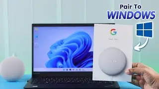 How To Connect Google Nest Mini to Windows 10 / 11! [Pair & Use]