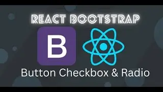 Buttons | Checkbox & Radio in React Bootstrap