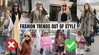 Fashion Trends OUT OF STYLE in 2021 | Fashion and style edit