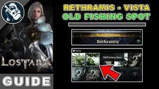 Old Fishing Spot Vista Location in Lost Ark | Rethramis Locations Guide