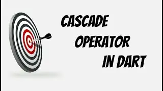 dart cascade operators - dart programming tutorials