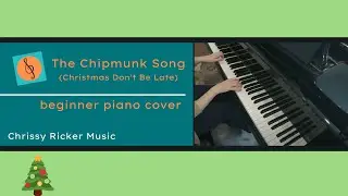 The Chipmunk Song (beginner piano) - Ross Bagdasarian - Arr. Chrissy Ricker