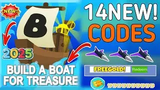 💥 REDEEM 2025 💥 BUILD A BOAT FOR TREASURE CODES JANUARY 2025||ROBLOX BUILD A BOAT FOR TREASURE CODES