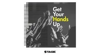 $tage - Get Your Hands Up