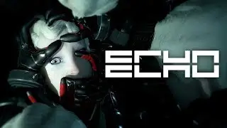 ECHO (игра для pc) прохождение#1