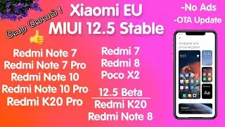 Xiaomi EU MIUI 12.5 Stable Rom || Install on Xiaomi Devices || 2021