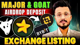 Major airdrop Token deposit || Major Airdrop Binance listing? || Goat Airdrop snapshot