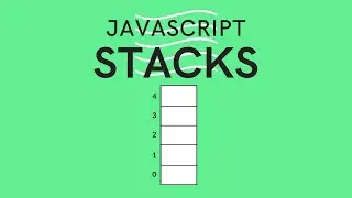 Stack Data Structures In JavaScript