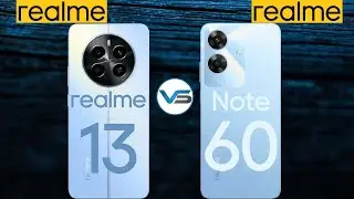 Realme 13 4G VS Realme Note 60 4G | Realme Note 60 4G VS Realme 13 4G