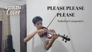 Please Please Please - Sabrina Carpenter | Violin Cover | Ryder Bae