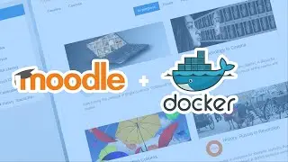 Moodle Learning Management System (LMS) on Docker