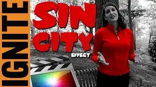 How To Create Sin City Effect - Final Cut Pro X Tutorial