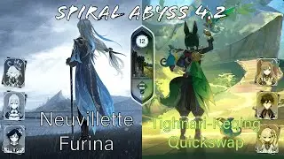 Neuvillette Furina  Tighnari Keqing Quickswap  42 Spiral Abyss  Genshin Impact