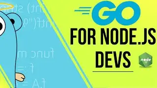 Intro to Go for Node.js Developers