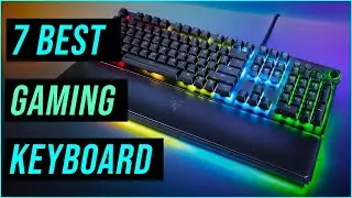 ✅Best Gaming Keyboard in 2022-23 || Top 7: Best Gaming Keyboard - Reviews