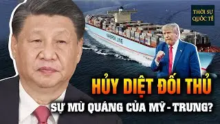 Thẳng Tay Ra Đòn! Mỹ-Trung Đều Muốn Một Cuộc Chiến Tranh Kinh Tế 'Hủy Diệt' Đối Thủ?