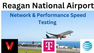 AT&T, T-Mobile, Verizon | Reagan Airport (DCA) | Network & speed performance testing