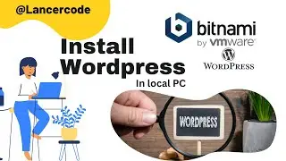 Free Install and Access WordPress on Your PC | Bitnami WordPress Stack Tutorial