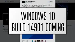 Windows 10 Build 14901, Redstone 2 Coming Soon!